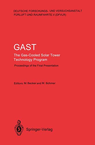Gast the Gas-Cooled Solar Tower Technology Program