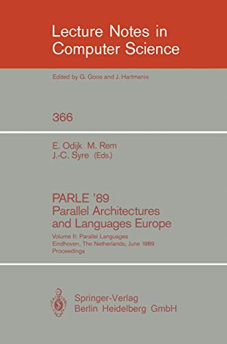 PARLE '89 - Parallel Architectures and Languages Europe