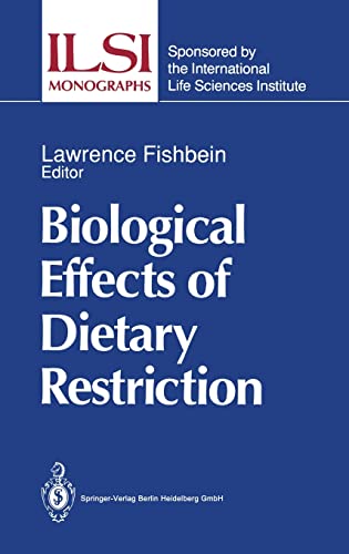 Biological Effects of Dietary Restriction