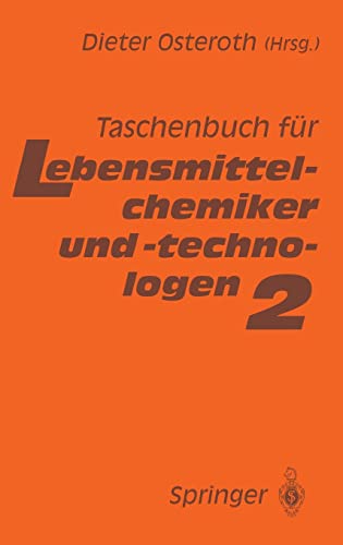 Taschenbuch für Lebensmittelchemiker und -technologen