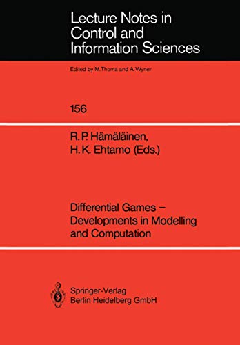 Differential Games - Developments in Modelling and Computation