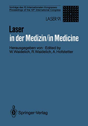 Laser in Der Medizin / Laser in Medicine