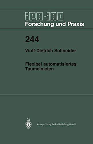 Flexibel automatisiertes Taumelnieten