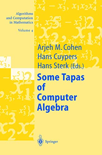 Some Tapas of Computer Algebra
