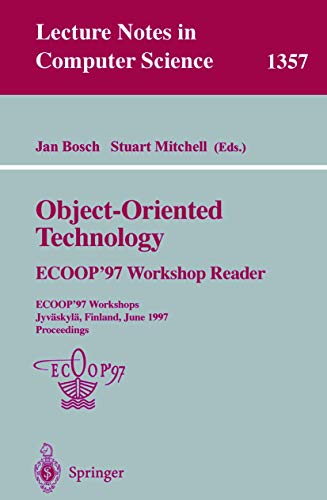 Object-Oriented Technology Ecoop 97 Workshop Reader