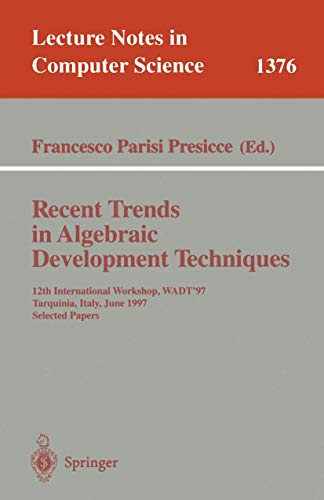 Recent Trends in Algebraic Development Techniques