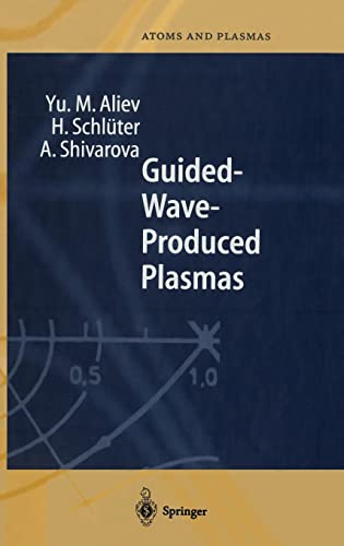 Guided-Wave-Produced Plasmas