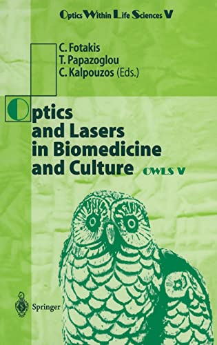 Optics and Lasers in Biomedicine and Culture