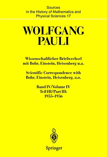 Wissenschaftlicher Briefwechsel Mit Bohr, Einstein, Heisenberg U.A. Band IV, Teil III