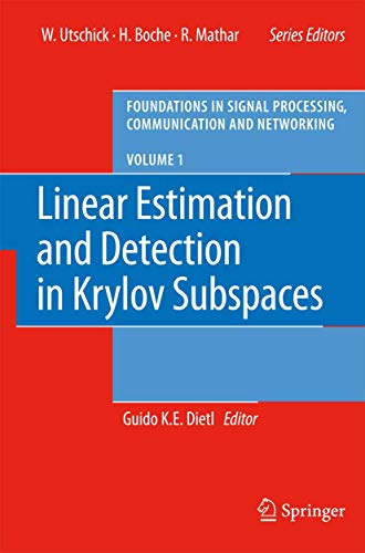Linear Estimation and Detection in Krylov Subspaces
