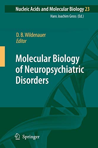 Molecular Biology of Neuropsychiatric Disorders