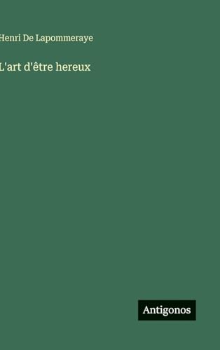 L'art d'être hereux