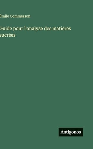 Guide pour l'analyse des matières sucrées