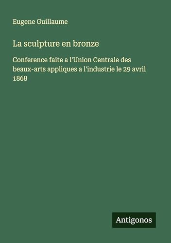 La sculpture en bronze