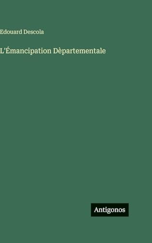 L'Émancipation Dèpartementale