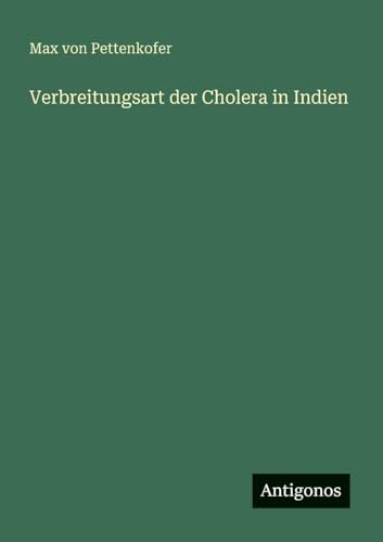 Verbreitungsart der Cholera in Indien