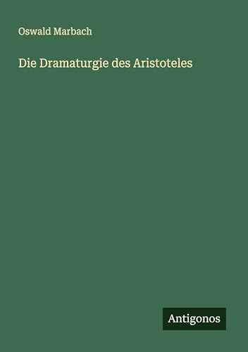 Die Dramaturgie des Aristoteles