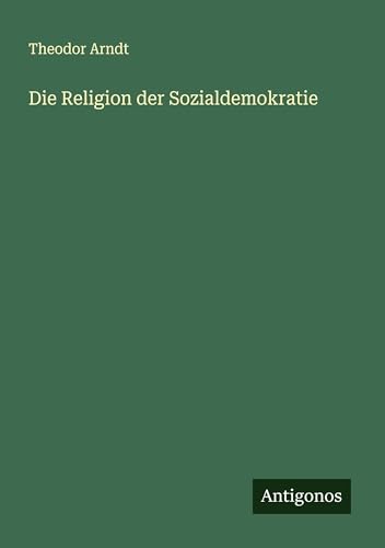 Die Religion der Sozialdemokratie