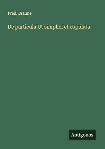 De particula Ut simplici et copulata