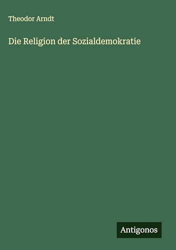 Die Religion der Sozialdemokratie