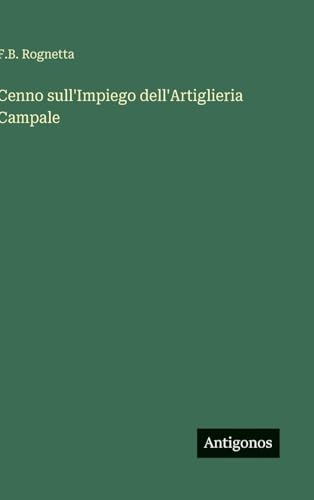 Cenno sull'Impiego dell'Artiglieria Campale