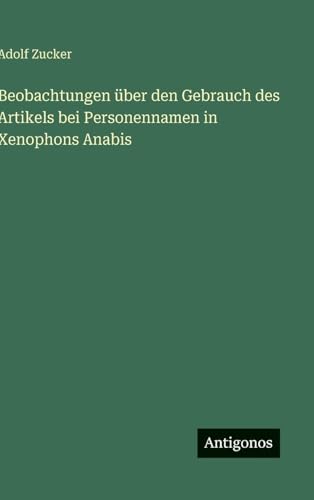 Beobachtungen über den Gebrauch des Artikels bei Personennamen in Xenophons Anabis