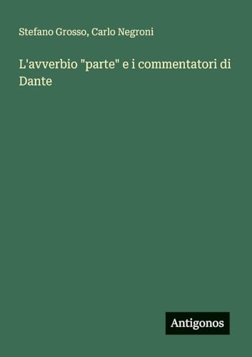 L'avverbio 'parte' e i commentatori di Dante