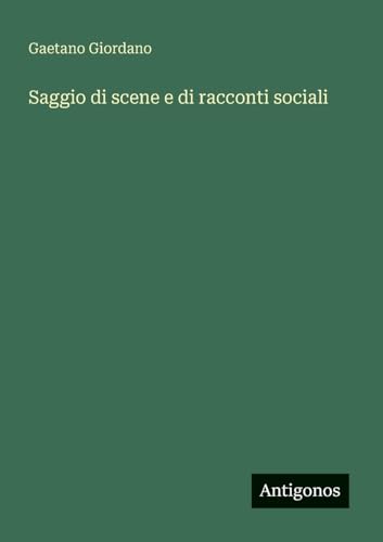 Saggio di scene e di racconti sociali