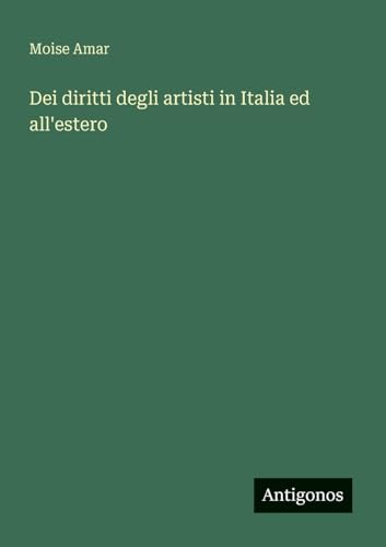 Dei diritti degli artisti in Italia ed all'estero