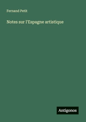 Notes sur l'Espagne artistique