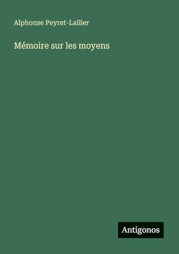 Mémoire sur les moyens