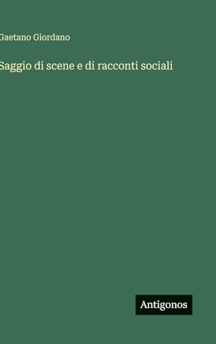 Saggio di scene e di racconti sociali
