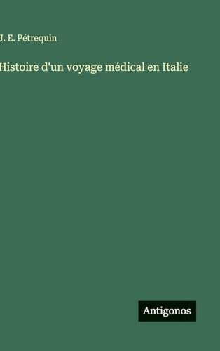 Histoire d'un voyage médical en Italie