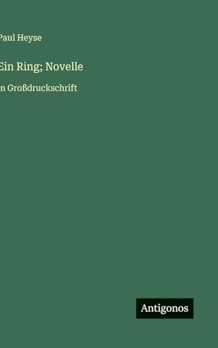 Ein Ring; Novelle