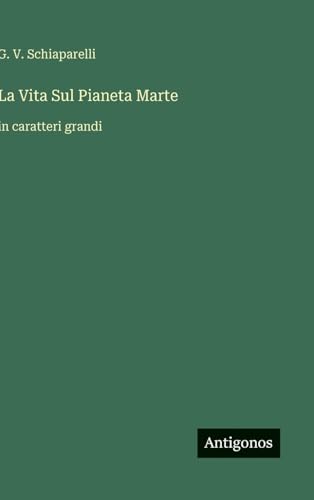 La Vita Sul Pianeta Marte
