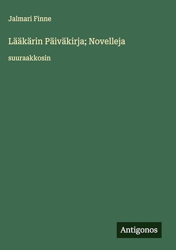 Lääkärin Päiväkirja; Novelleja