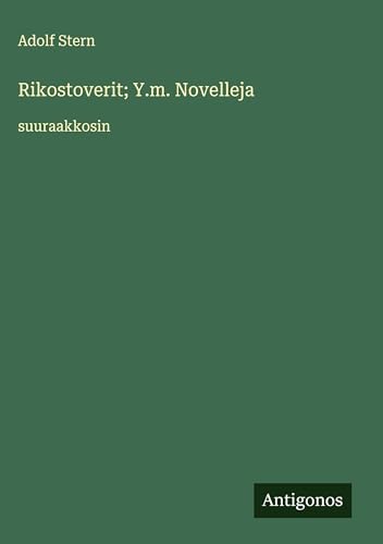 Rikostoverit; Y.m. Novelleja