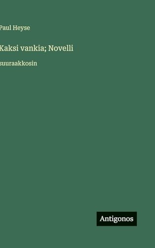 Kaksi vankia; Novelli