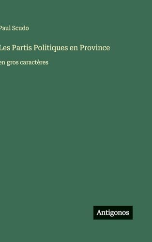 Les Partis Politiques en Province