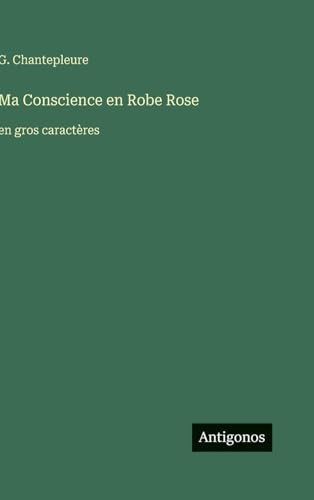 Ma Conscience en Robe Rose