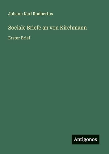 Sociale Briefe an von Kirchmann
