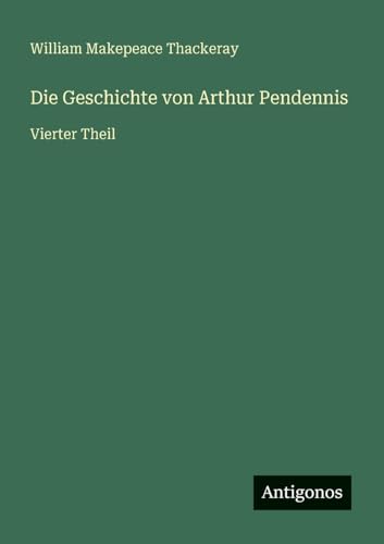 Die Geschichte von Arthur Pendennis