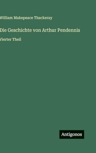 Die Geschichte von Arthur Pendennis