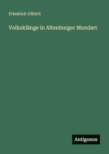 Volksklänge in Altenburger Mundart