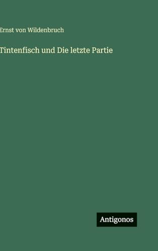 Tintenfisch und Die letzte Partie