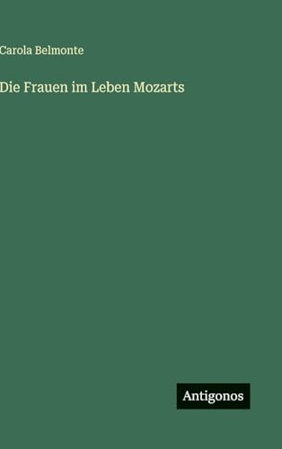 Die Frauen im Leben Mozarts