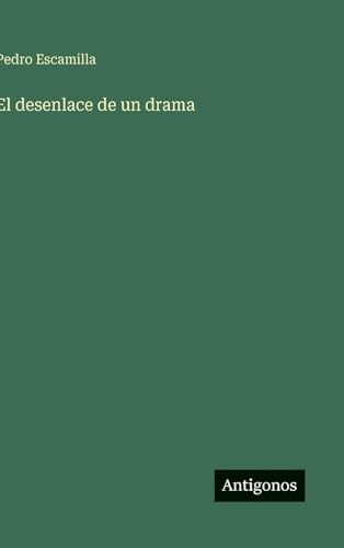 El desenlace de un drama