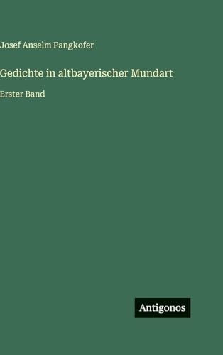 Gedichte in altbayerischer Mundart