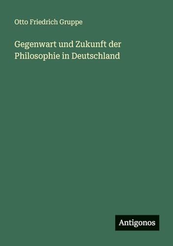 Gegenwart und Zukunft der Philosophie in Deutschland
