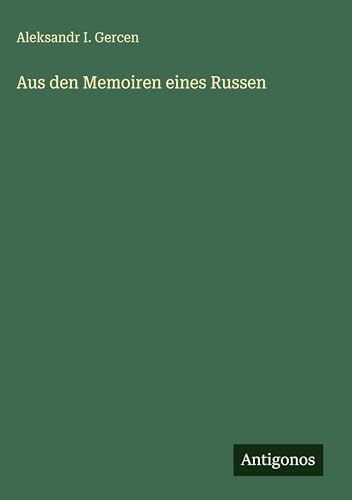 Aus den Memoiren eines Russen